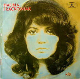 Halina Frąckowiak ‎– Idę
