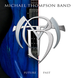 Michael Thompson Band – Future Past (CD)