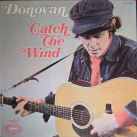 Donovan ‎– Catch The Wind