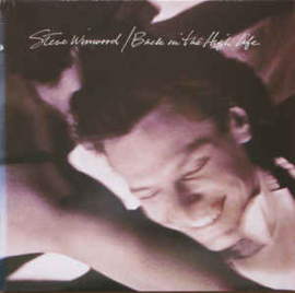 Steve Winwood ‎– Back In The High Life