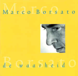 Marco Borsato ‎– De Waarheid (CD)
