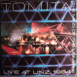 Tomita ‎– Live At Linz, 1984 - The Mind Of The Universe