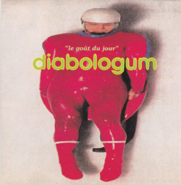 Diabologum – Le Goût Du Jour (CD)