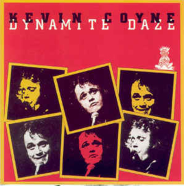 Kevin Coyne ‎– Dynamite Daze