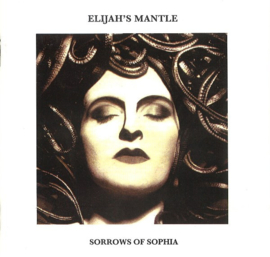 Elijah's Mantle – Sorrows Of Sophia (CD)