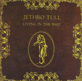 Jethro Tull – Living In The Past (CD)