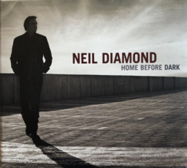 Neil Diamond – Home Before Dark (CD)