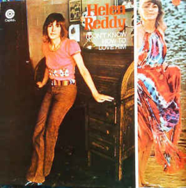 Helen Reddy ‎– I Don't Know How To Love Him