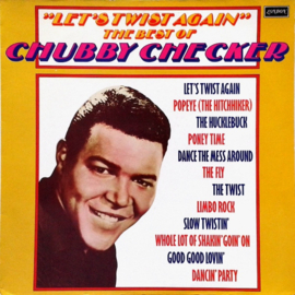 Chubby Checker – Let's Twist Again: The Best Of Chubby Checker