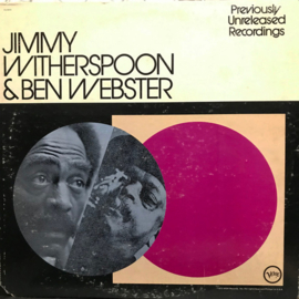 Jimmy Witherspoon & Ben Webster – Previously Unreleased Recordings