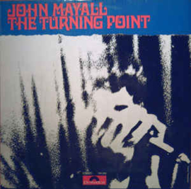 John Mayall ‎– The Turning Point