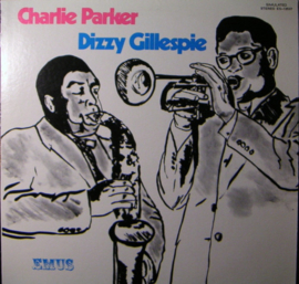 Charlie Parker, Dizzy Gillespie – Charlie Parker Dizzy Gillespie