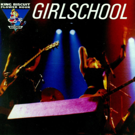 Girlschool – Live On The King Biscuit Flower Hour (CD)