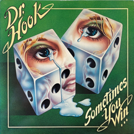 Dr. Hook – Sometimes You Win