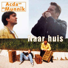 Acda en de Munnik ‎– Naar Huis (LP)