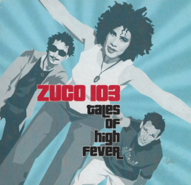 Zuco 103 – Tales Of High Fever (CD)