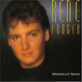 Rene Froger ‎– Midnight Man (CD)