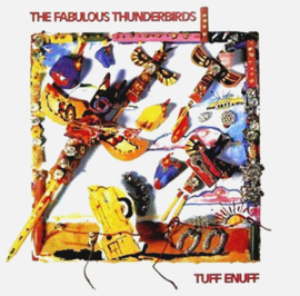 Fabulous Thunderbirds – Tuff Enuff (CD)
