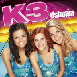 K3 ‎– Ushuaia (CD)
