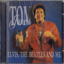 Tom Jones – Elvis, The Beatles And Me (CD)