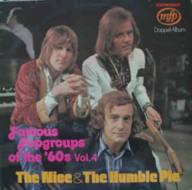 Nice & The Humble Pie ‎– Famous Popgroups Of The '60s Vol. 4