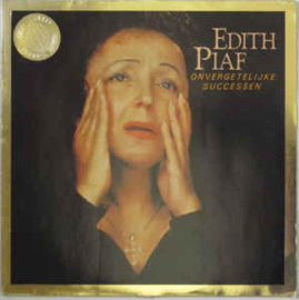 Edith Piaf ‎– Onvergetelijke Successen