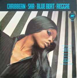 Various ‎– Caribbean - Ska - Blue Beat - Reggae