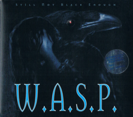 W.A.S.P. – Still Not Black Enough (CD)