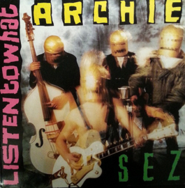 Archie – Listen To What Archie Sez