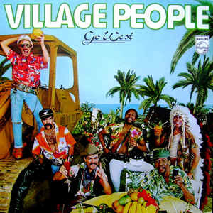 Village People ‎– Go West
