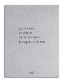 Grijsboard gedicht Ga schateren