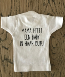 Psst... Mama heeft een baby in haar buik!!