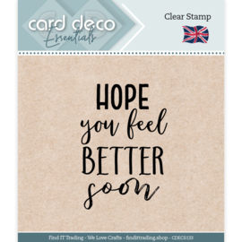 Hope you feel better soon - Clear Stamp - Card Deco Essentials CDECS133