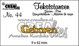 Crealies Tekststans no 44 Geboren (NL) 9x42mm / CLTS44 115634/3144