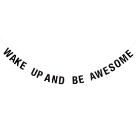 BLOOMINGVILLE MINI | Letter slinger 'Wake up and be Awesome'