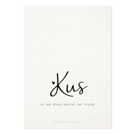 Luxe ansichtkaart 'KUS' / en een dikke knuffel vol kracht