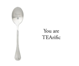 "You are TEArific"