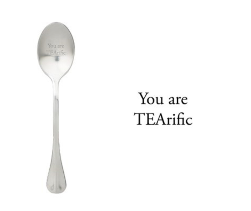 "You are TEArific"