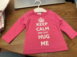 Truitje Keep calm and just hug me (maat 56) 3 maanden roze
