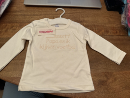 Truitje ,,,,,,sssssttt papa en ik kijken voetbal Cremé  9 maanden (maat 68)