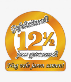 Gefeliciteerd 12.5 jaar getrouwd nog vele jaren samen