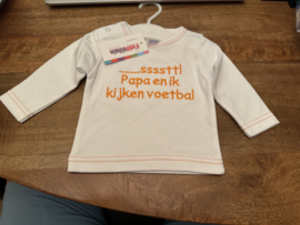 Truitje ,,,,,,sssssttt papa en ik kijken voetbal wit  0 maanden (maat 50)