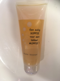 Een lekker Soppie voor een lekker moppie Douche/Showergel