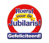 Schild Hoera voor de Jubilaris