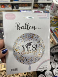 Folie ballon  Yes Geslaagd gevuld met helium kan alleen in Berkel en Rodenrijs , Bergschenhoek Bleiswijk of Pijnacker geleverd worden of bij de winkel opgehaald worden