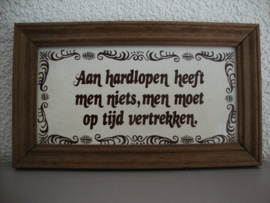 Tekst tegel in houten lijst - VERKOCHT