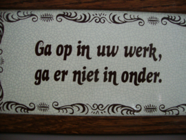 Tekst tegel - werk - VERKOCHT