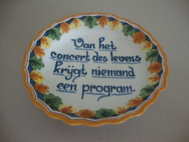 Wandbordje - Van het concert des levens. - VERKOCHT