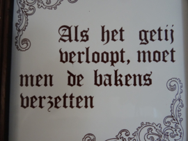 Teksttegel - 'Als het getij verloopt..' - VERKOCHT