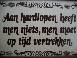 Tekst tegel in houten lijst - VERKOCHT